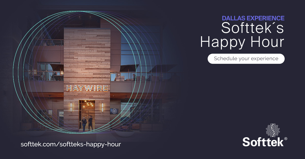 Softtek’s fireside chat & happy hour